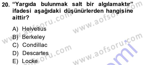 Modern Felsefe 1 Dersi 2013 - 2014 Yılı (Final) Dönem Sonu Sınav Soruları 20. Soru