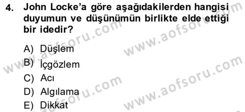 Modern Felsefe 1 Dersi 2013 - 2014 Yılı (Final) Dönem Sonu Sınav Soruları 4. Soru