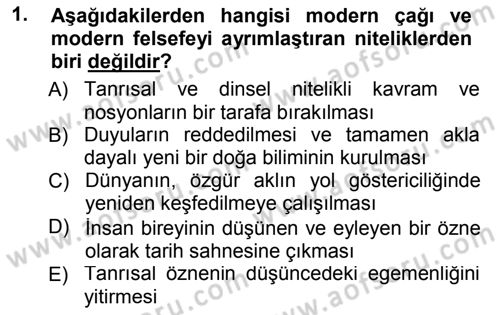 Modern Felsefe 1 Dersi Ara Sınavı Deneme Sınav Soruları 1. Soru