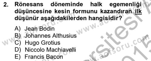 Modern Felsefe 1 Dersi 2014 - 2015 Yılı (Final) Dönem Sonu Sınav Soruları 2. Soru