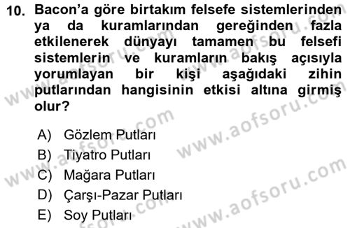 Modern Felsefe 1 Dersi 2015 - 2016 Yılı (Vize) Ara Sınav Soruları 10. Soru