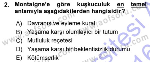Modern Felsefe 1 Dersi Ara Sınavı Deneme Sınav Soruları 2. Soru