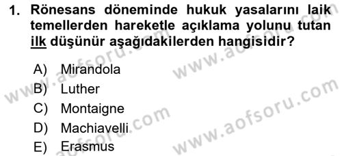 Modern Felsefe 1 Dersi 2016 - 2017 Yılı (Final) Dönem Sonu Sınav Soruları 1. Soru