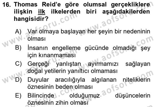 Modern Felsefe 1 Dersi 2016 - 2017 Yılı (Final) Dönem Sonu Sınav Soruları 16. Soru