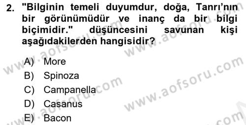 Modern Felsefe 1 Dersi 2016 - 2017 Yılı (Final) Dönem Sonu Sınav Soruları 2. Soru