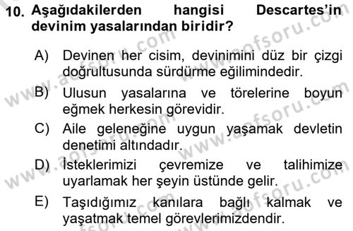 Modern Felsefe 1 Dersi 2017 - 2018 Yılı (Vize) Ara Sınav Soruları 10. Soru