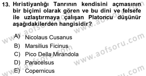Modern Felsefe 1 Dersi 2017 - 2018 Yılı (Vize) Ara Sınav Soruları 13. Soru