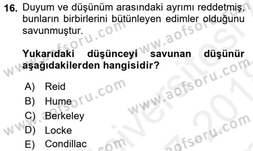 Modern Felsefe 1 Dersi 2017 - 2018 Yılı (Final) Dönem Sonu Sınav Soruları 16. Soru