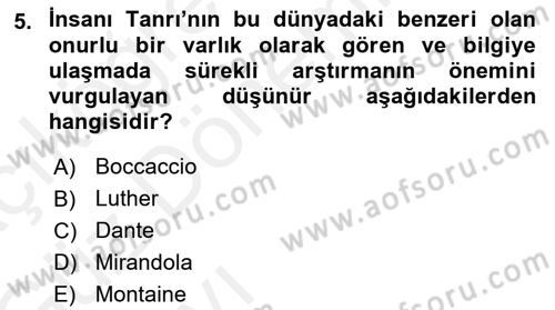 Modern Felsefe 1 Dersi 2018 - 2019 Yılı (Vize) Ara Sınav Soruları 5. Soru