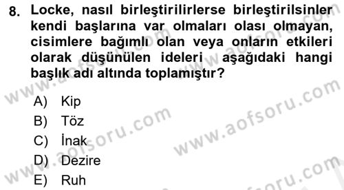 Modern Felsefe 1 Dersi 2018 - 2019 Yılı (Final) Dönem Sonu Sınav Soruları 8. Soru