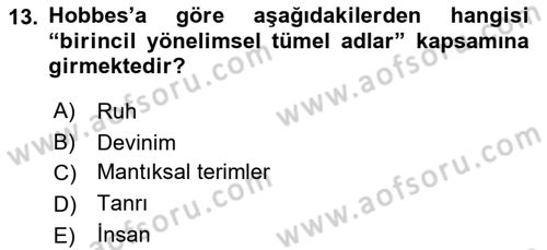 Modern Felsefe 1 Dersi 2018 - 2019 Yılı Yaz Okulu Sınav Soruları 13. Soru