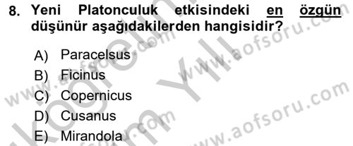 Modern Felsefe 1 Dersi 2018 - 2019 Yılı Yaz Okulu Sınav Soruları 8. Soru