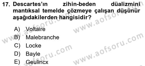 Modern Felsefe 1 Dersi Ara Sınavı Deneme Sınav Soruları 17. Soru