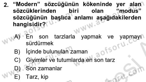 Modern Felsefe 1 Dersi Ara Sınavı Deneme Sınav Soruları 2. Soru