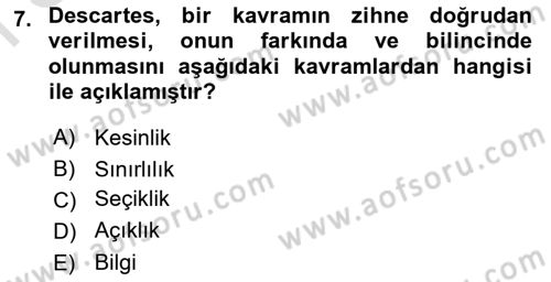 Modern Felsefe 1 Dersi 2019 - 2020 Yılı (Final) Dönem Sonu Sınav Soruları 7. Soru