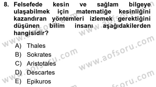 Modern Felsefe 1 Dersi 2022 - 2023 Yılı (Vize) Ara Sınav Soruları 8. Soru
