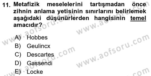 Modern Felsefe 1 Dersi 2022 - 2023 Yılı (Final) Dönem Sonu Sınav Soruları 11. Soru
