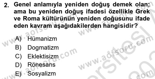 Modern Felsefe 1 Dersi 2023 - 2024 Yılı Yaz Okulu Sınav Soruları 2. Soru