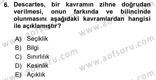 Modern Felsefe 1 Dersi 2023 - 2024 Yılı Yaz Okulu Sınav Soruları 6. Soru