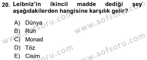 Modern Felsefe 1 Dersi Ara Sınavı Deneme Sınav Soruları 20. Soru