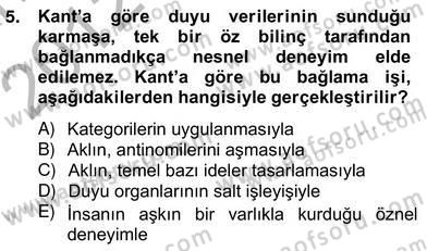 Modern Felsefe 2 Dersi 2012 - 2013 Yılı (Vize) Ara Sınav Soruları 5. Soru