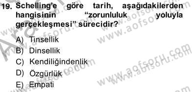 Modern Felsefe 2 Dersi 2013 - 2014 Yılı (Vize) Ara Sınav Soruları 19. Soru