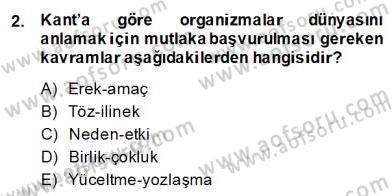 Modern Felsefe 2 Dersi 2013 - 2014 Yılı (Final) Dönem Sonu Sınav Soruları 2. Soru