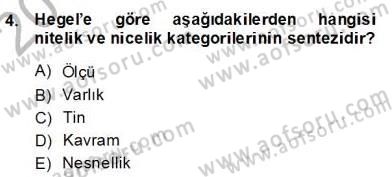 Modern Felsefe 2 Dersi 2013 - 2014 Yılı (Final) Dönem Sonu Sınav Soruları 4. Soru