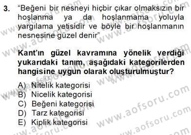 Modern Felsefe 2 Dersi 2014 - 2015 Yılı (Final) Dönem Sonu Sınav Soruları 3. Soru