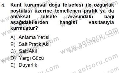 Modern Felsefe 2 Dersi 2014 - 2015 Yılı (Final) Dönem Sonu Sınav Soruları 4. Soru