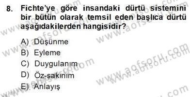 Modern Felsefe 2 Dersi 2014 - 2015 Yılı (Final) Dönem Sonu Sınav Soruları 8. Soru