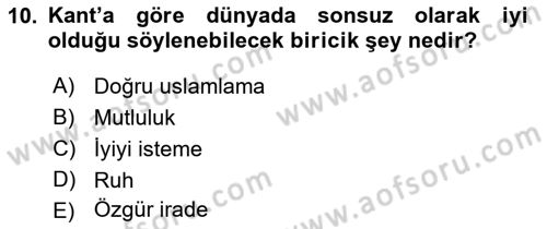 Modern Felsefe 2 Dersi 2015 - 2016 Yılı (Vize) Ara Sınav Soruları 10. Soru