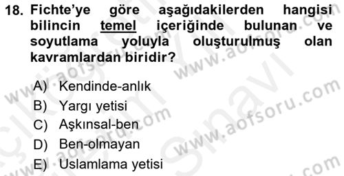 Modern Felsefe 2 Dersi 2017 - 2018 Yılı (Vize) Ara Sınav Soruları 18. Soru