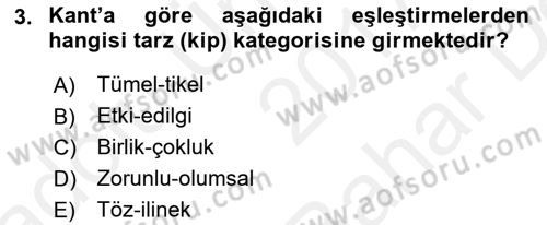 Modern Felsefe 2 Dersi 2017 - 2018 Yılı (Vize) Ara Sınav Soruları 3. Soru