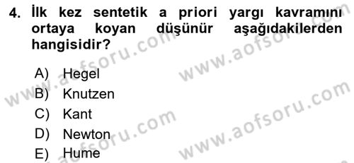 Modern Felsefe 2 Dersi 2017 - 2018 Yılı (Vize) Ara Sınav Soruları 4. Soru