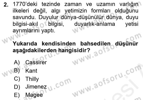 Modern Felsefe 2 Dersi 2018 - 2019 Yılı (Vize) Ara Sınav Soruları 2. Soru