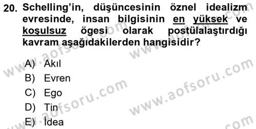 Modern Felsefe 2 Dersi 2018 - 2019 Yılı (Vize) Ara Sınav Soruları 20. Soru