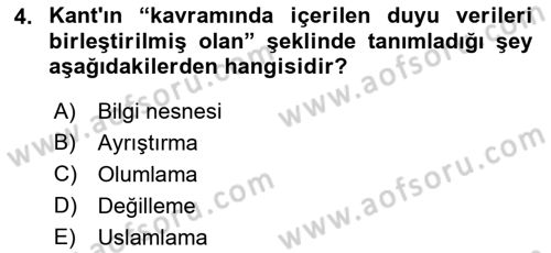 Modern Felsefe 2 Dersi 2018 - 2019 Yılı (Vize) Ara Sınav Soruları 4. Soru