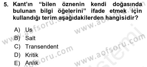 Modern Felsefe 2 Dersi 2018 - 2019 Yılı (Vize) Ara Sınav Soruları 5. Soru