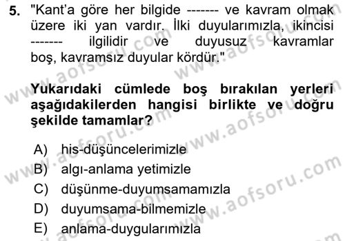 Modern Felsefe 2 Dersi 2020 - 2021 Yılı Yaz Okulu Sınav Soruları 5. Soru