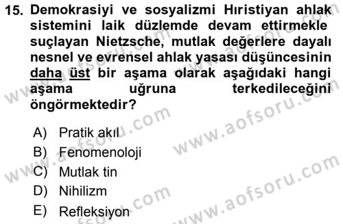 Modern Felsefe 2 Dersi 2021 - 2022 Yılı (Final) Dönem Sonu Sınav Soruları 15. Soru