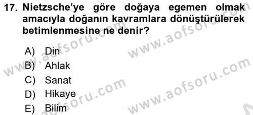 Modern Felsefe 2 Dersi 2021 - 2022 Yılı (Final) Dönem Sonu Sınav Soruları 17. Soru