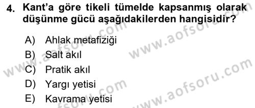 Modern Felsefe 2 Dersi 2023 - 2024 Yılı (Final) Dönem Sonu Sınav Soruları 4. Soru