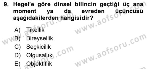 Modern Felsefe 2 Dersi 2023 - 2024 Yılı (Final) Dönem Sonu Sınav Soruları 9. Soru