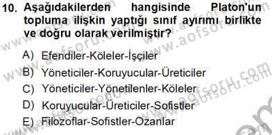 Siyaset Felsefesi 1 Dersi 2012 - 2013 Yılı (Vize) Ara Sınav Soruları 10. Soru