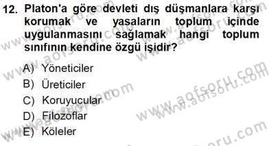 Siyaset Felsefesi 1 Dersi 2012 - 2013 Yılı (Vize) Ara Sınav Soruları 12. Soru