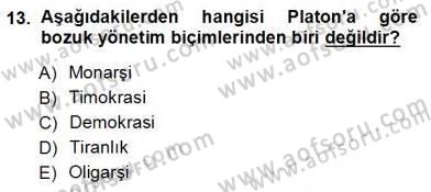 Siyaset Felsefesi 1 Dersi 2012 - 2013 Yılı (Vize) Ara Sınav Soruları 13. Soru