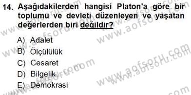 Siyaset Felsefesi 1 Dersi 2012 - 2013 Yılı (Vize) Ara Sınav Soruları 14. Soru