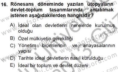 Siyaset Felsefesi 1 Dersi 2012 - 2013 Yılı (Vize) Ara Sınav Soruları 16. Soru
