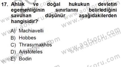 Siyaset Felsefesi 1 Dersi 2012 - 2013 Yılı (Vize) Ara Sınav Soruları 17. Soru